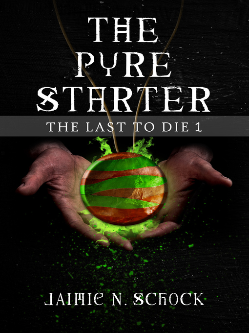 Title details for The Pyre Starter by Jaimie N. Schock - Available